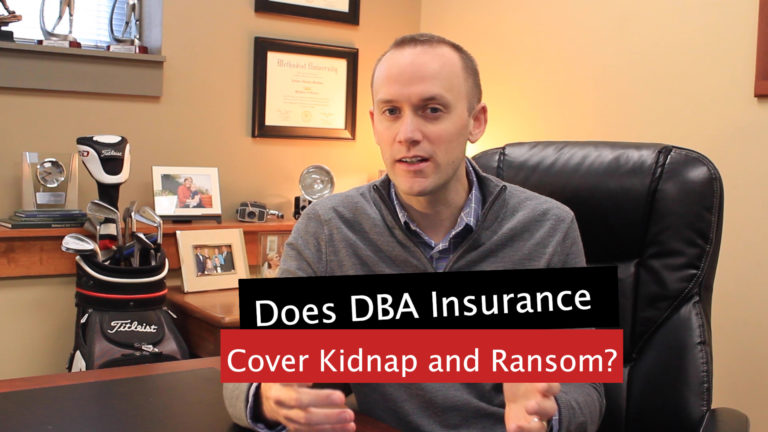 DBA Insurance and Kidnap and Ransom Insurance